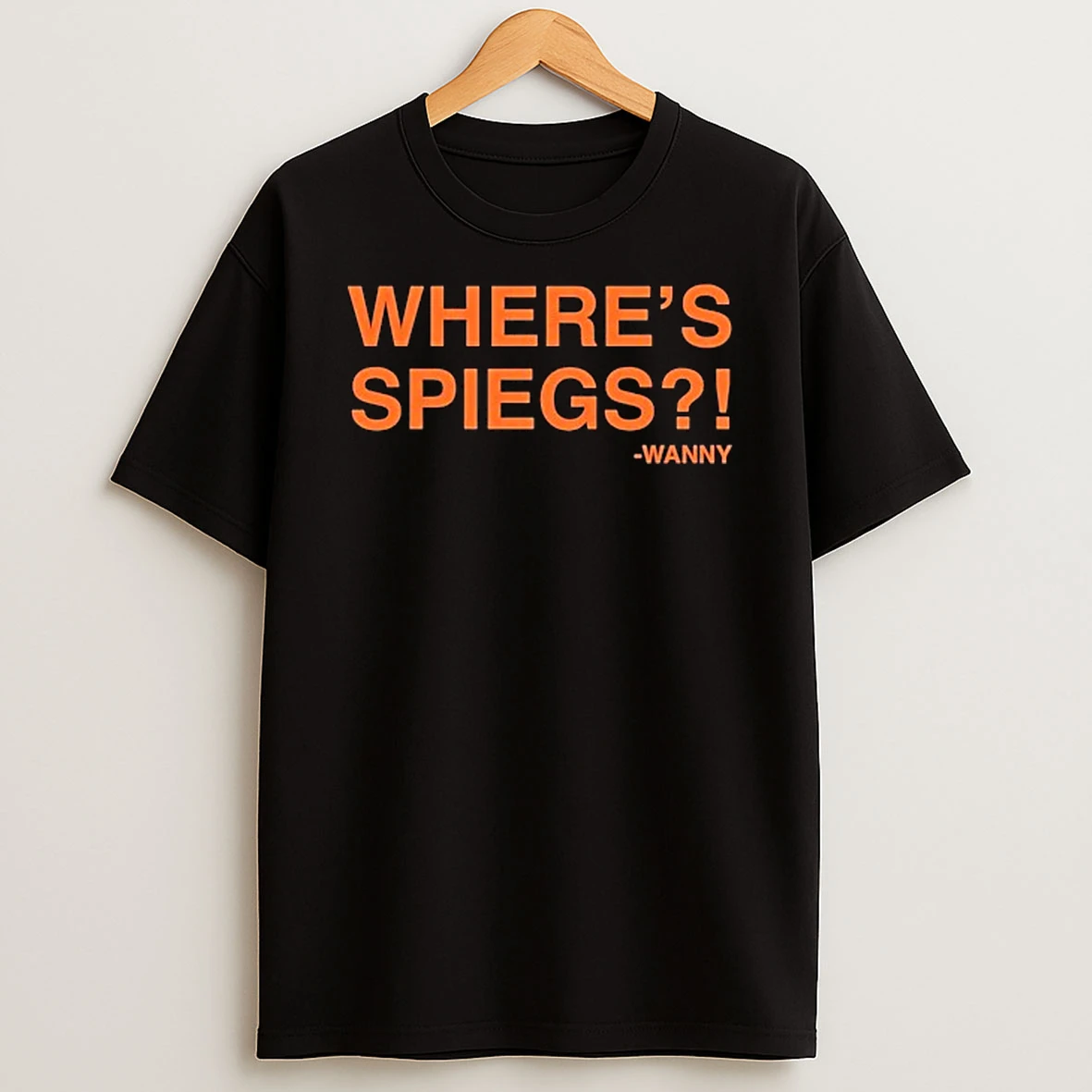 Wheres Spiegs Wanny Shirts