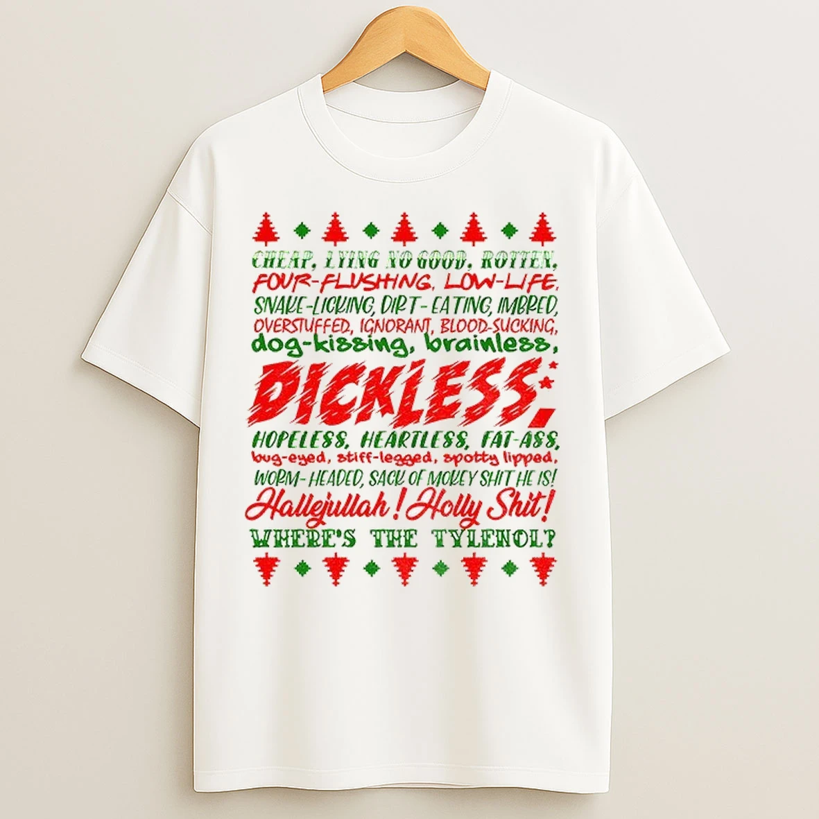 Wheres The Tylenol Christmas Vacation Ugly Christmas T Shirts