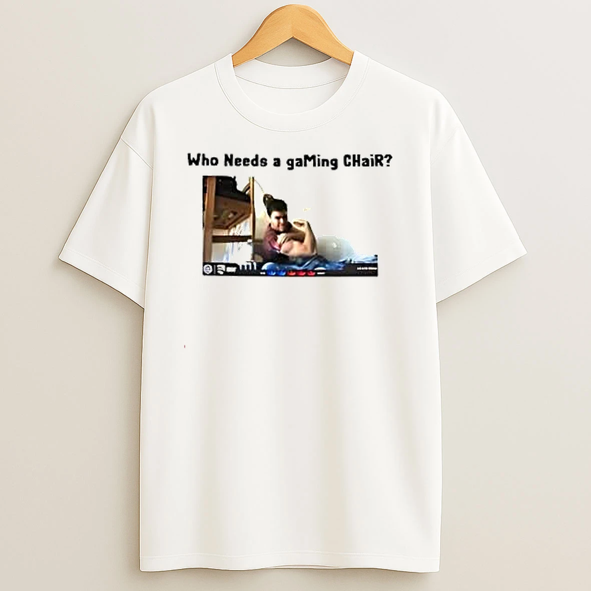 Who Needs A Gaming Chair Photo T Shirts