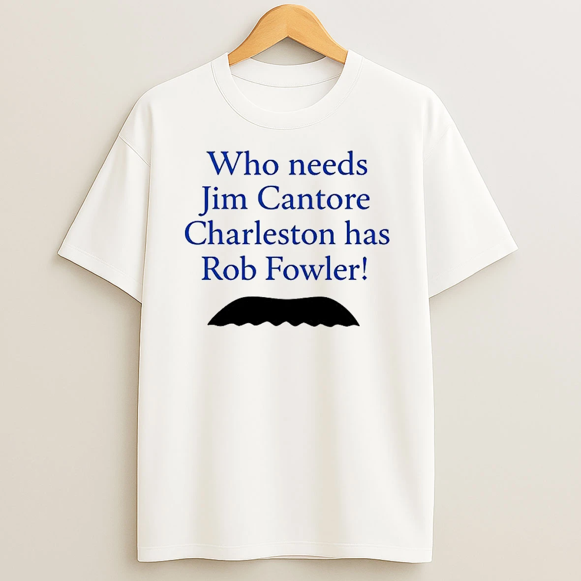Who Needs Jim Cantore Charleston Has Rob Fowler Shirts