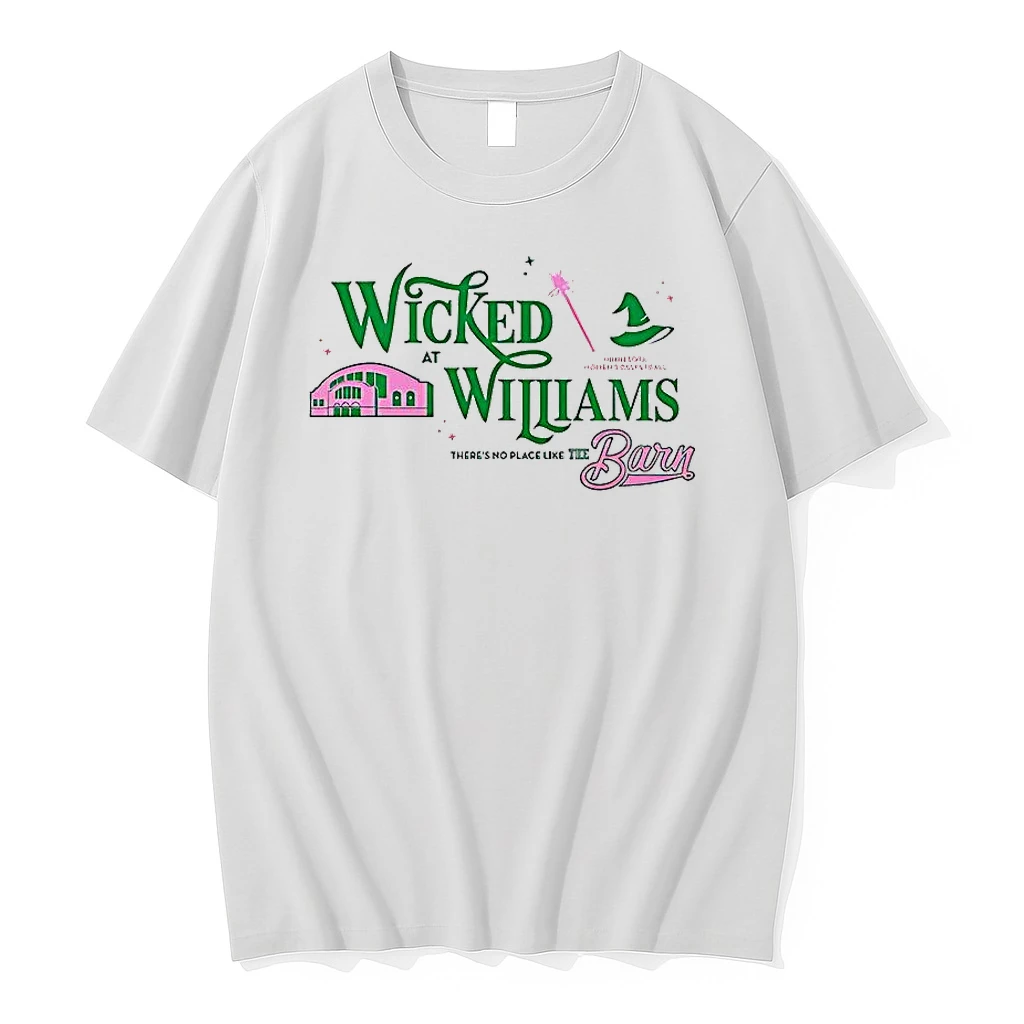 Wicked At Williams Theres No Place The Barn Shirts