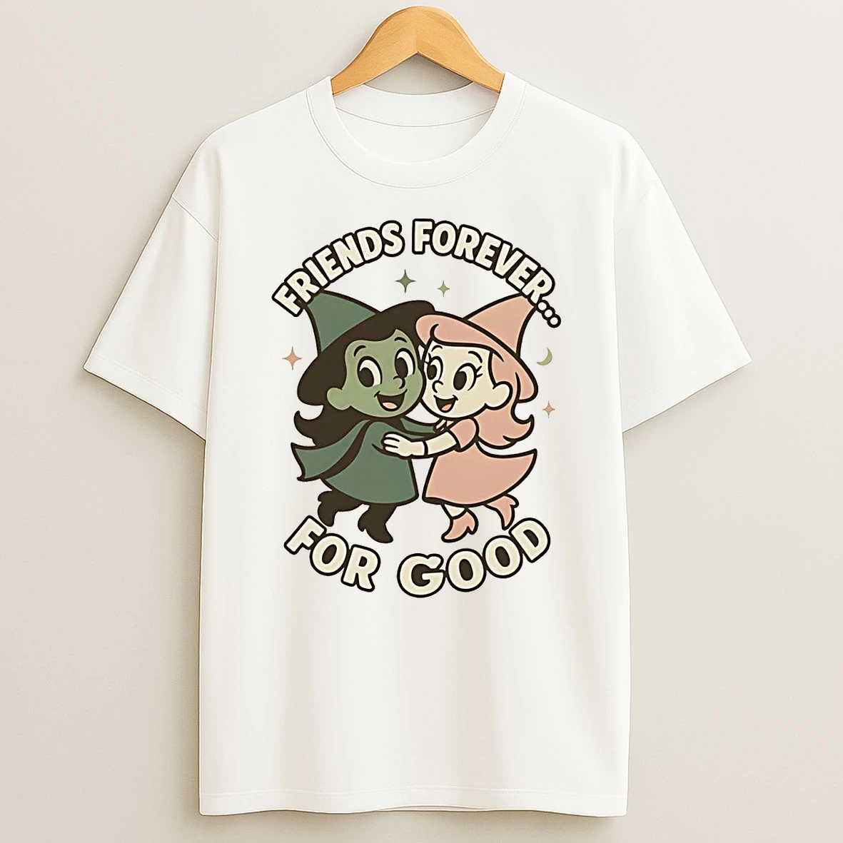 Wicked Friends Forever For Good Shirts