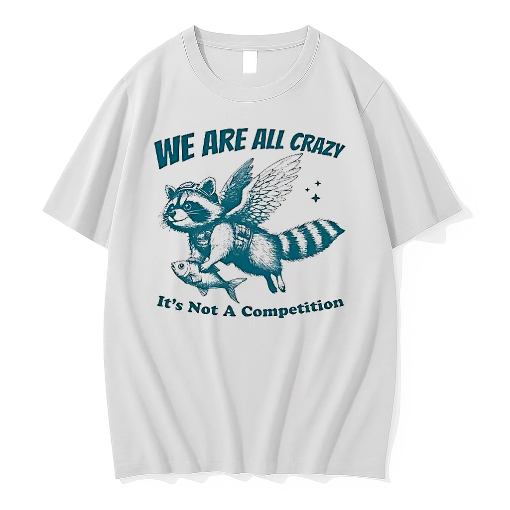 Winged Raccoon Fish We Are All Crazy Its Not A Competition Shirts