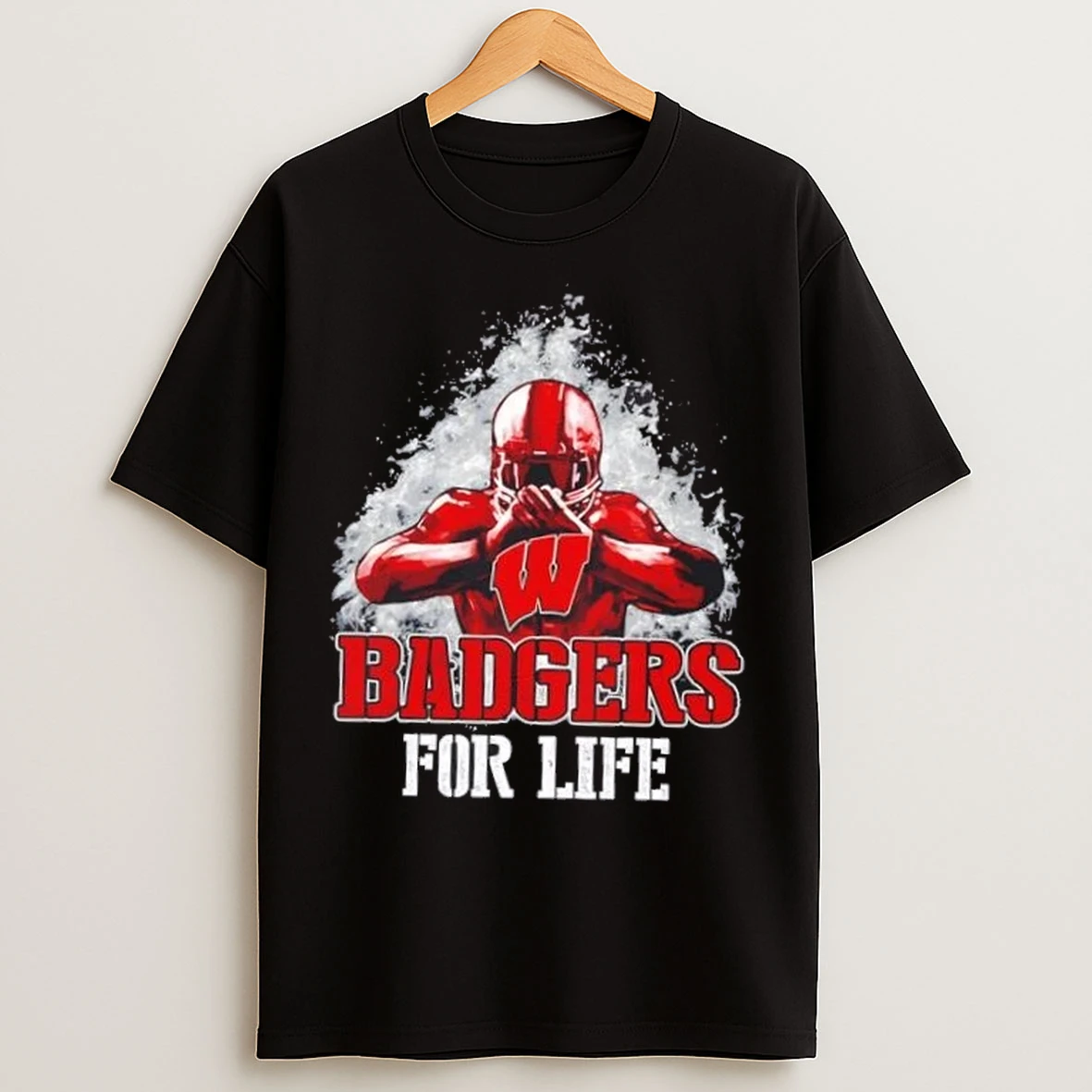 Wisconsin Badgers Football For Life T Shirts