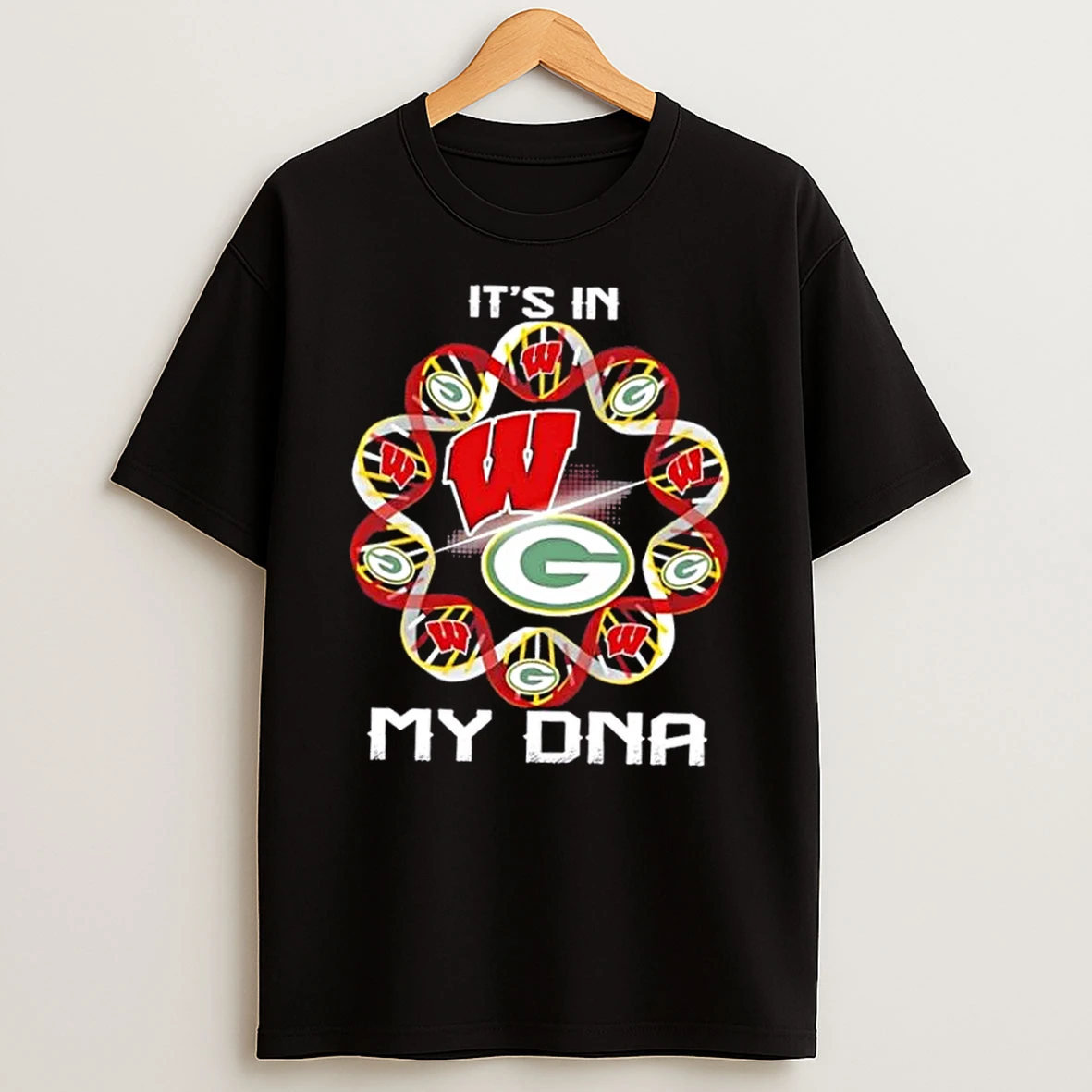 Wisconsin Sports Wisconsin Badgers X Green Bay Packers Its In My Dna Shirts