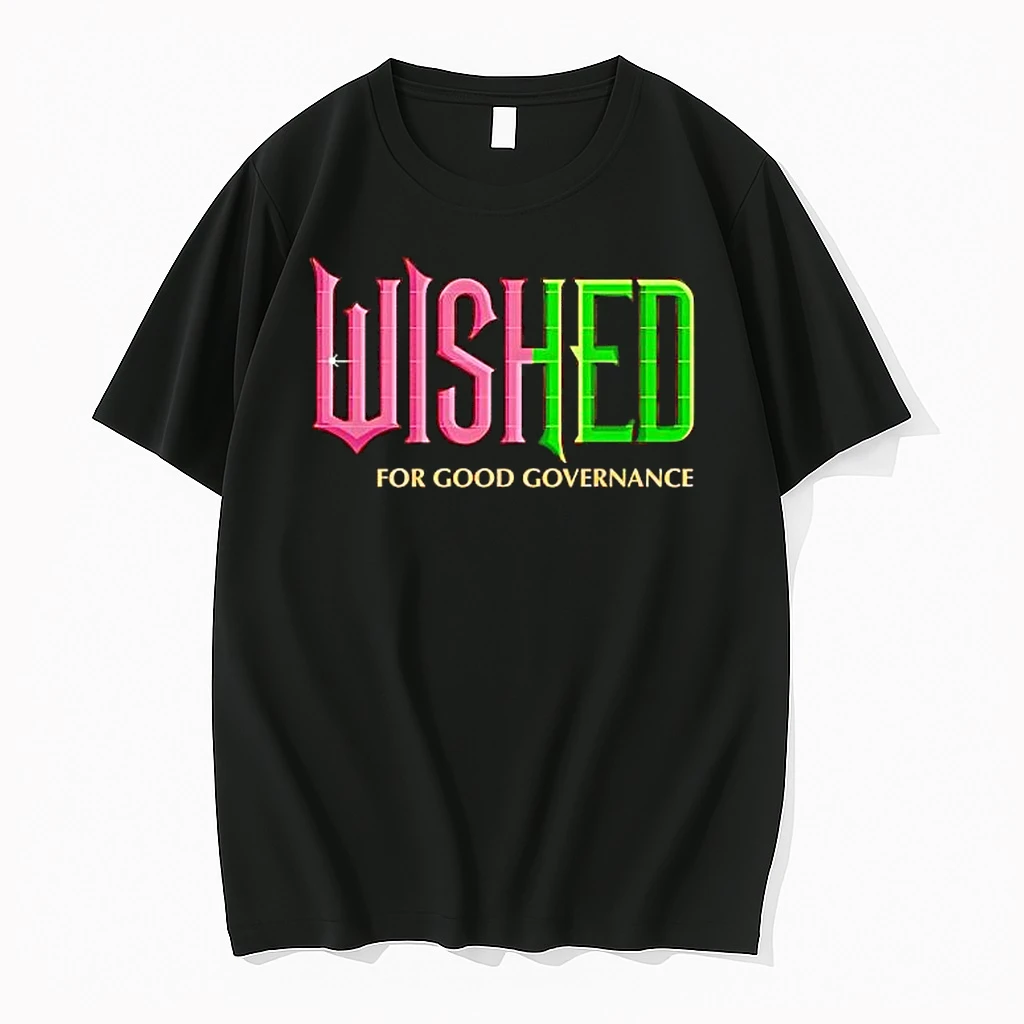 Wished For Good Governance Shirts