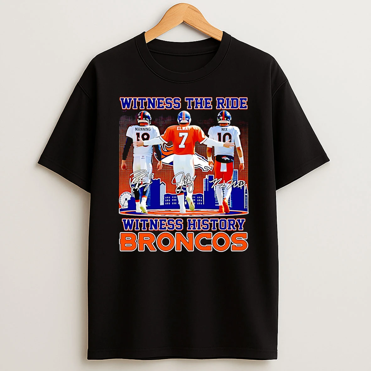 Witness The Ride Witness History Denver Broncos Shirts