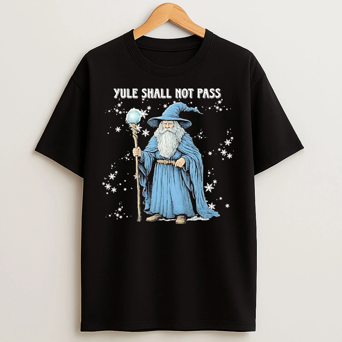 Wizard Yule Shall Not Pass T Shirts