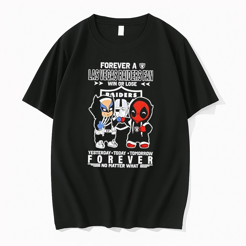 Wolverine X Deadpool Forever A Las Vegas Raiders Fan Win Or Lose No Matter What Shirts