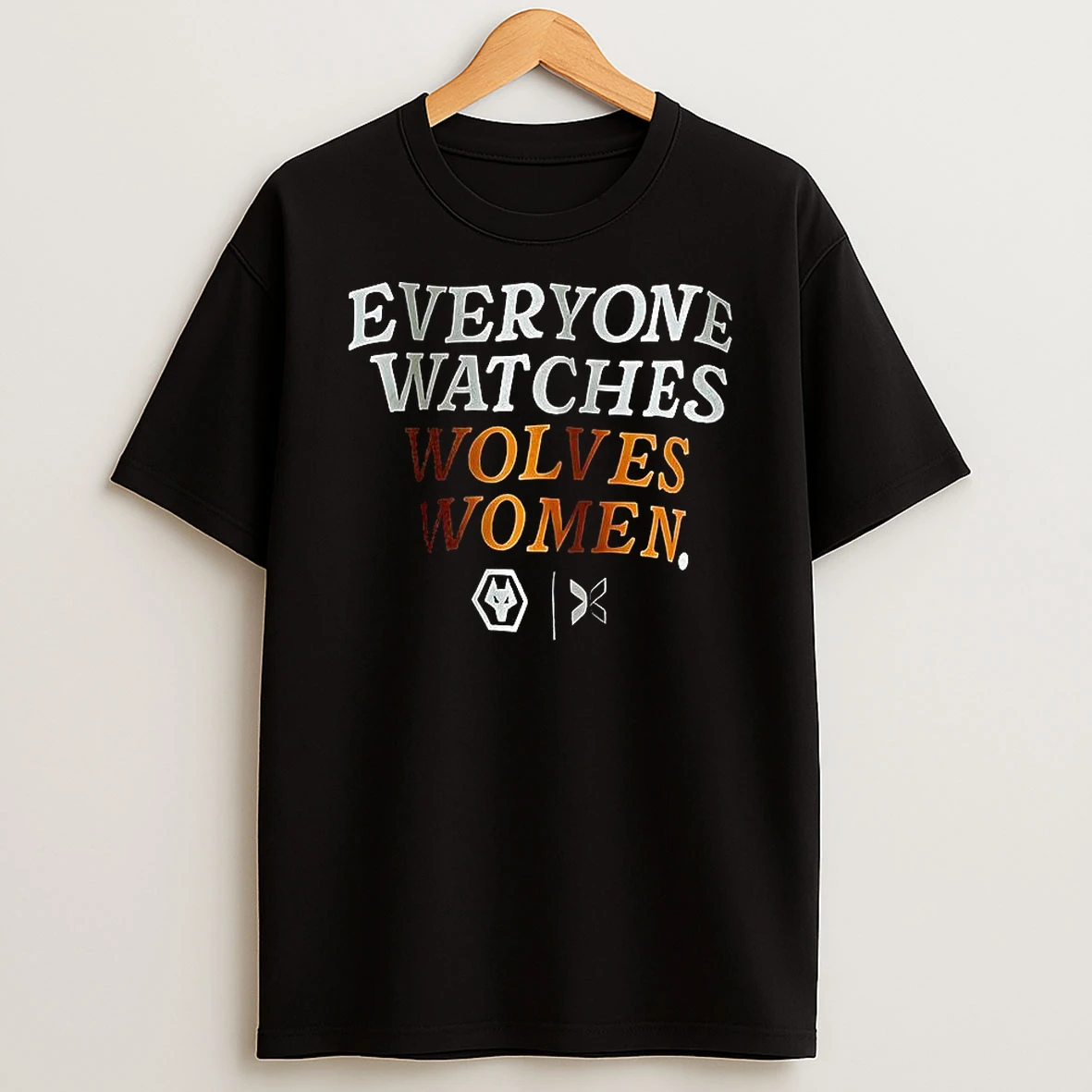 Wolves Women Fc Everyone Watches Wolves Women Shirts
