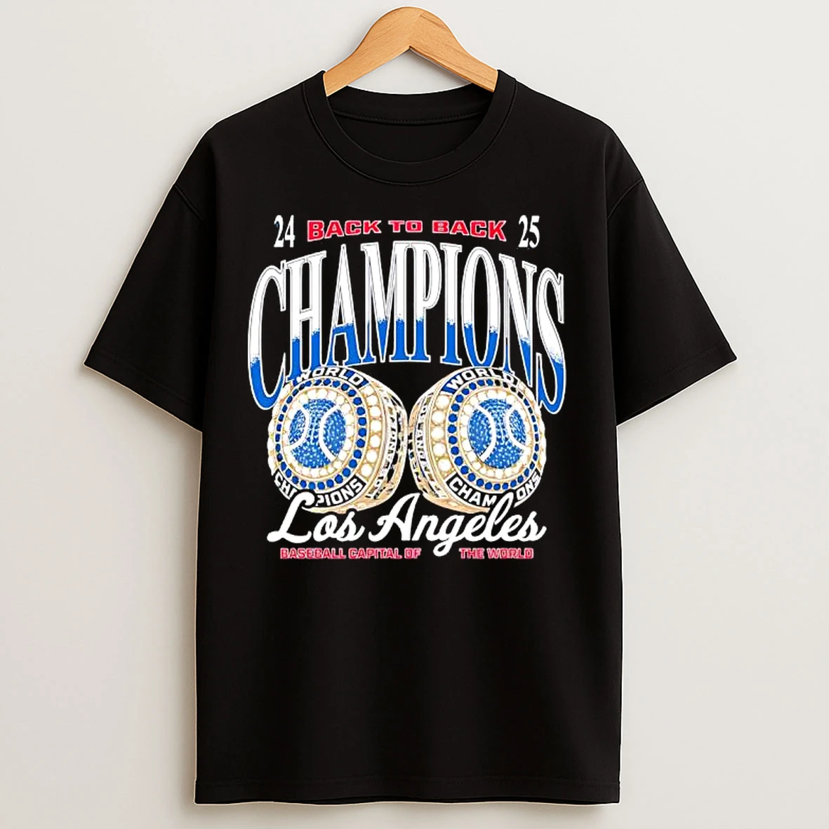 World Champions Los Angeles Dodgers Back To Back 24 25 Baseball Capital Df T Shirts