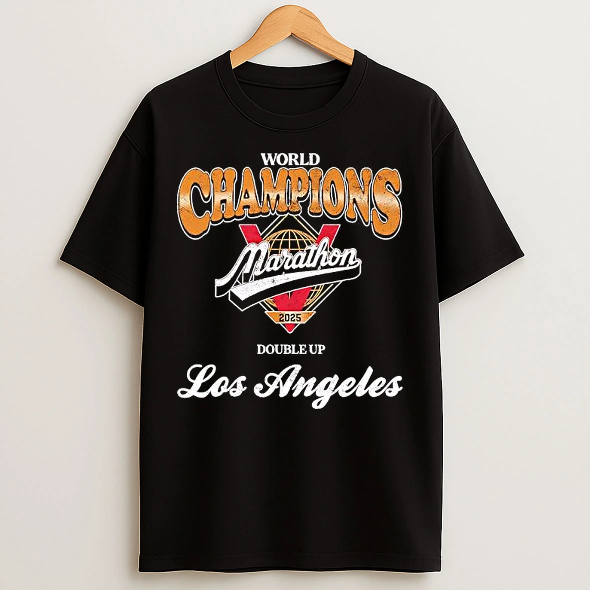 World Champions Marathon 2025 Double Up Los Angeles Event Graphic T Shirts