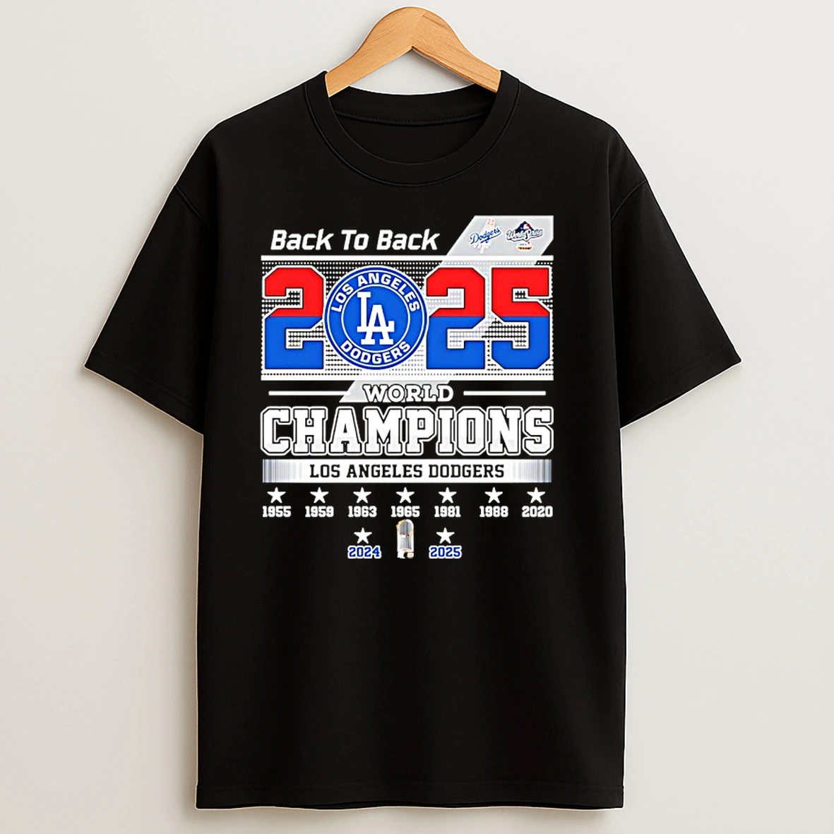World Series Champions 2025 Los Angeles Dodgers Back To Back T Shirts