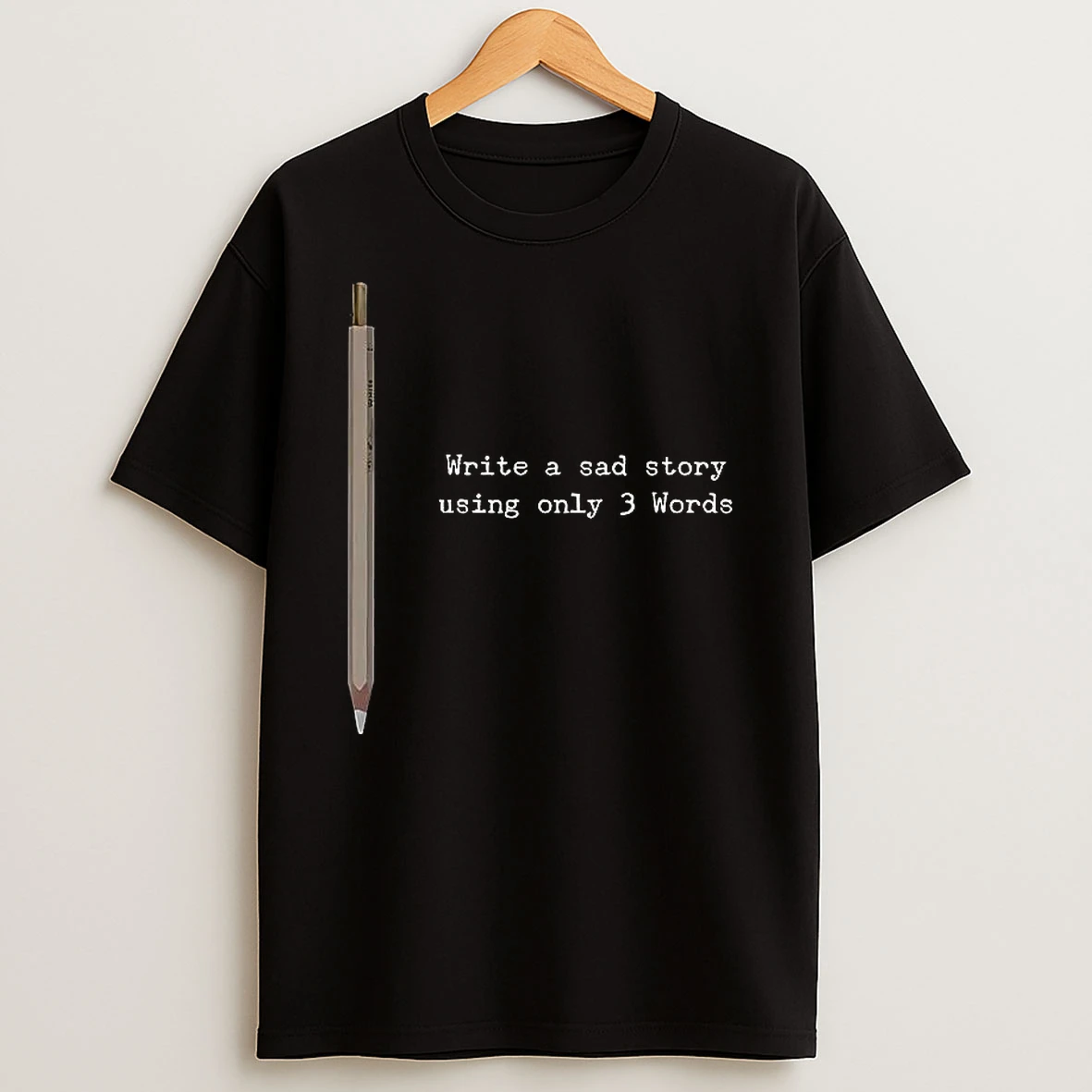 Write A Sad Story Using Only 3 Words Shirts