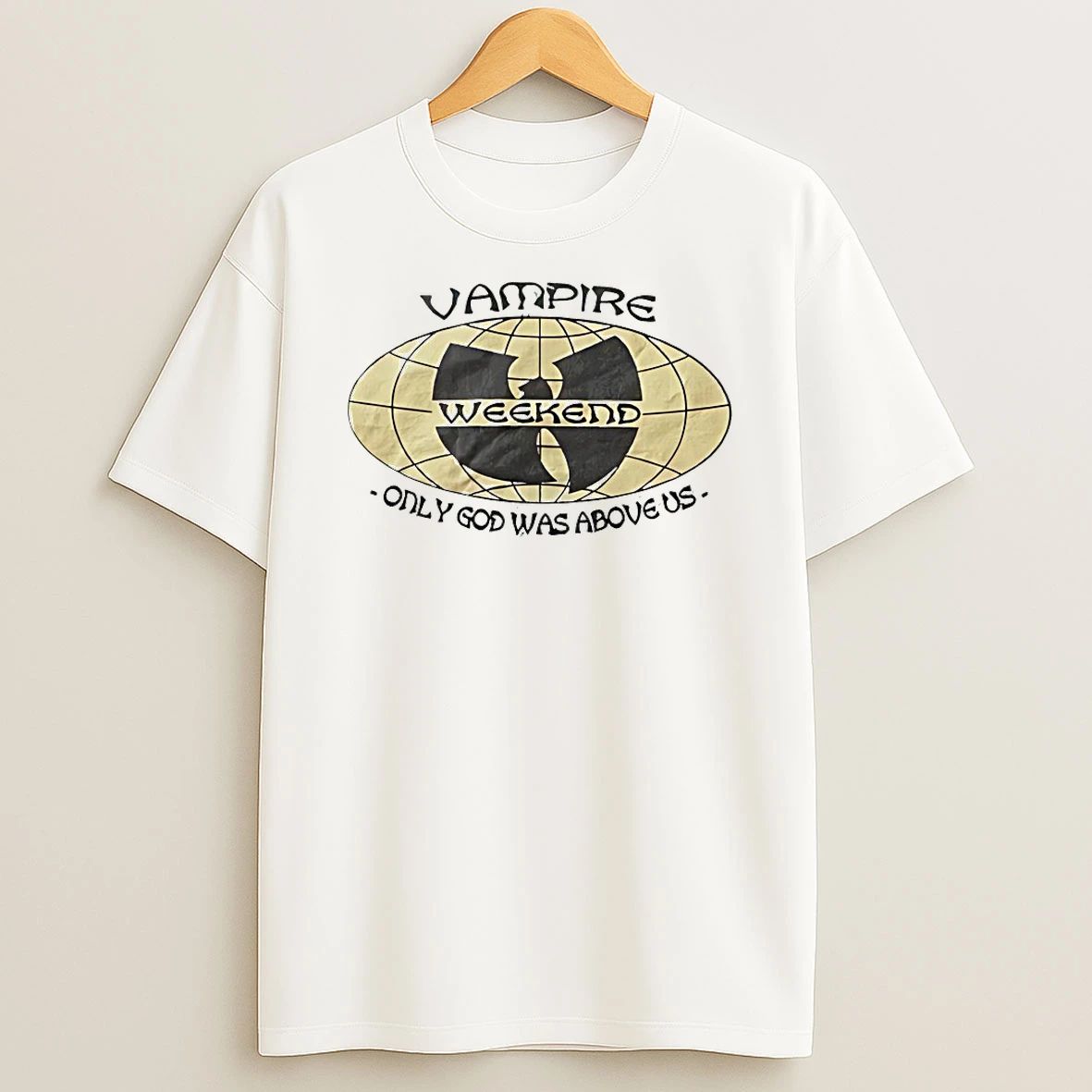 Wu Tang Vampire Weekend Only God Was Above Us Shirts