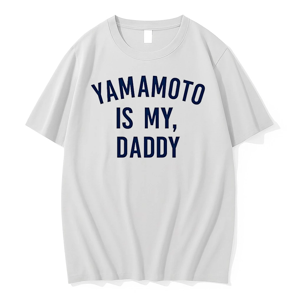Yamamoto Is My Daddy Shirts
