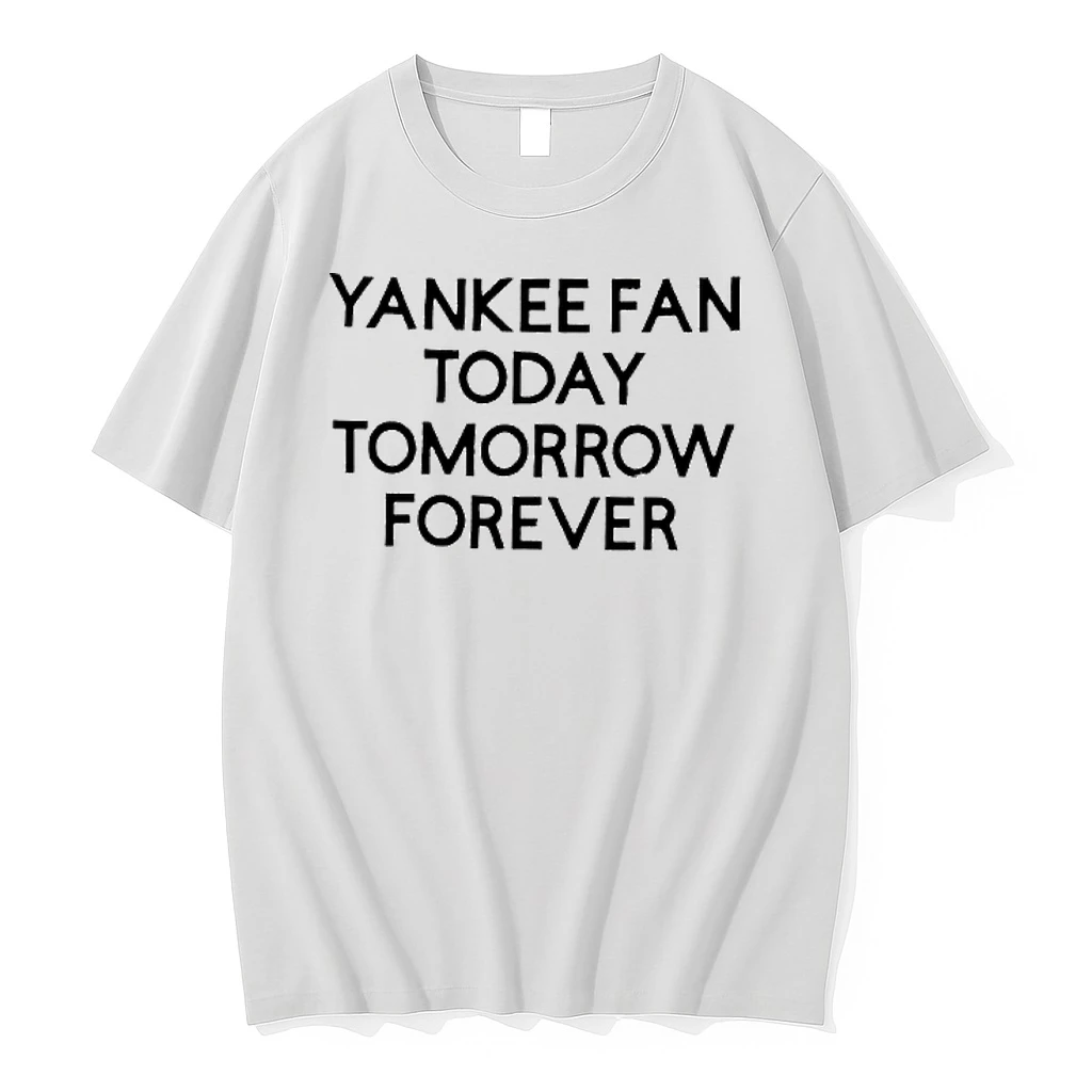 Yankees Today Tomorrow Forever Shirts
