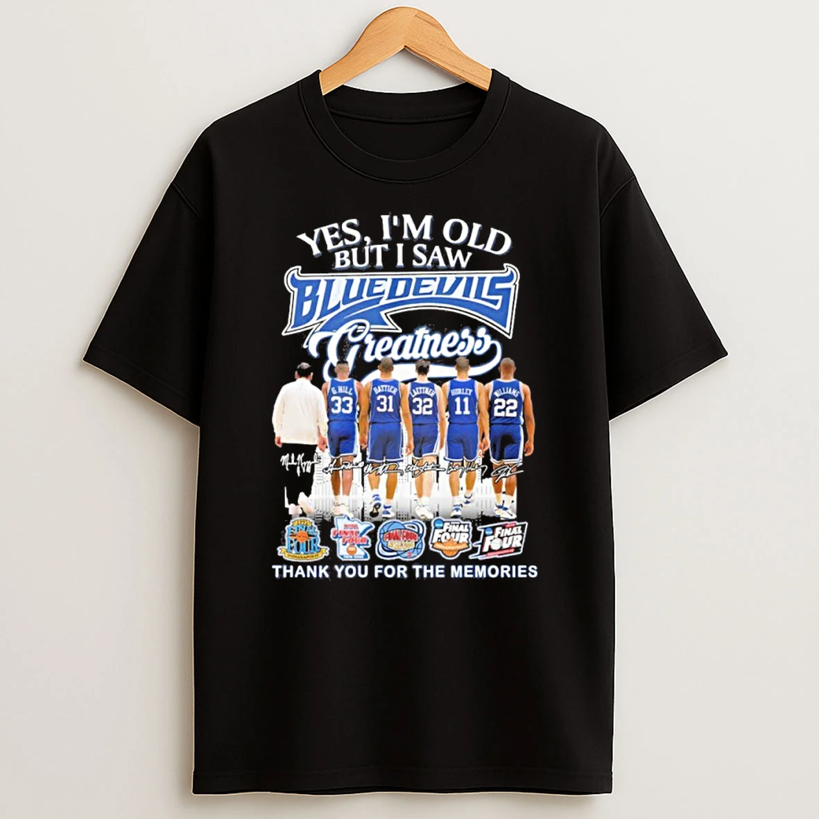 Yes Im Old But I Saw Duke Blue Devils Basketball Greatness Signatures Shirts