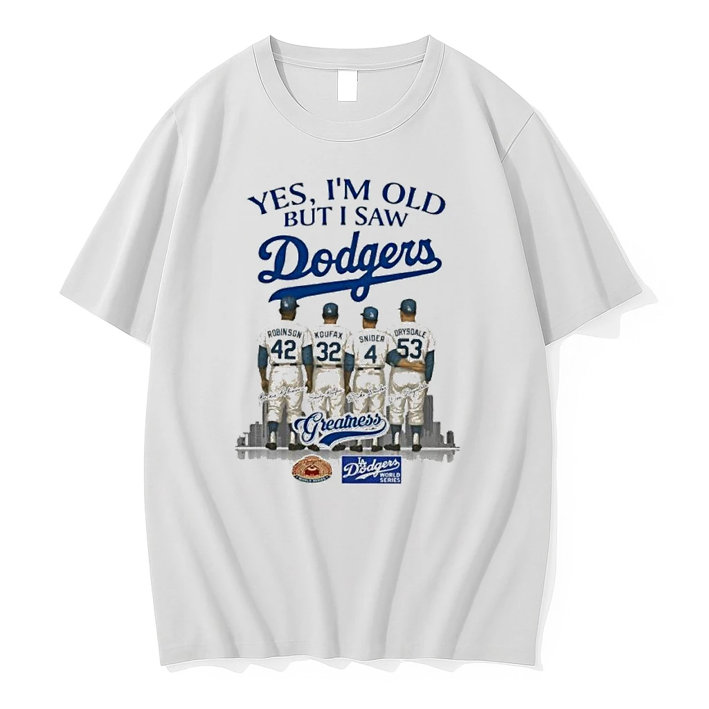 Yes Im Old But I Saw La Dodgers Legends Greatness World Series Shirts