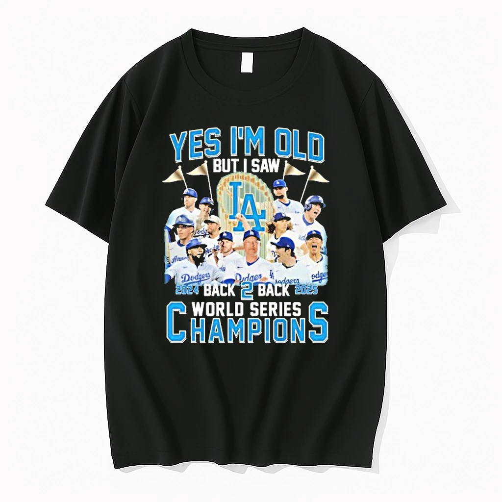 Yes Im Old But I Saw Los Angeles Dodgers Back 2 Back Series World Champions 2025 Trophy Shirts