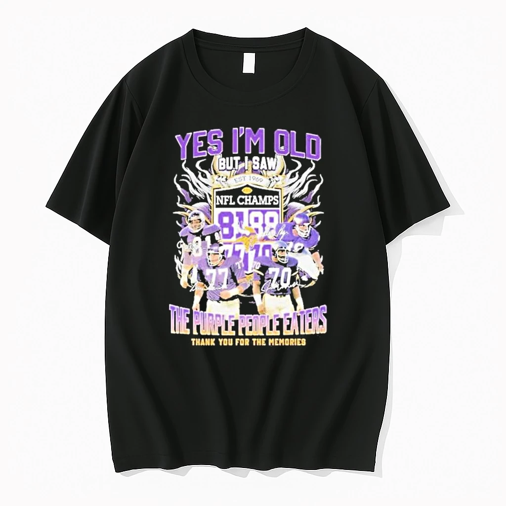 Yes Im Old But I Saw Minnesota Vikings The Purple People Eaters Thank You For The Memories Shirts