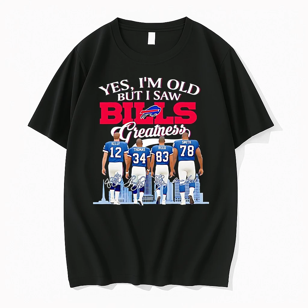 Yes Im Old But I Saw Bills Greatness Team Players Shirts