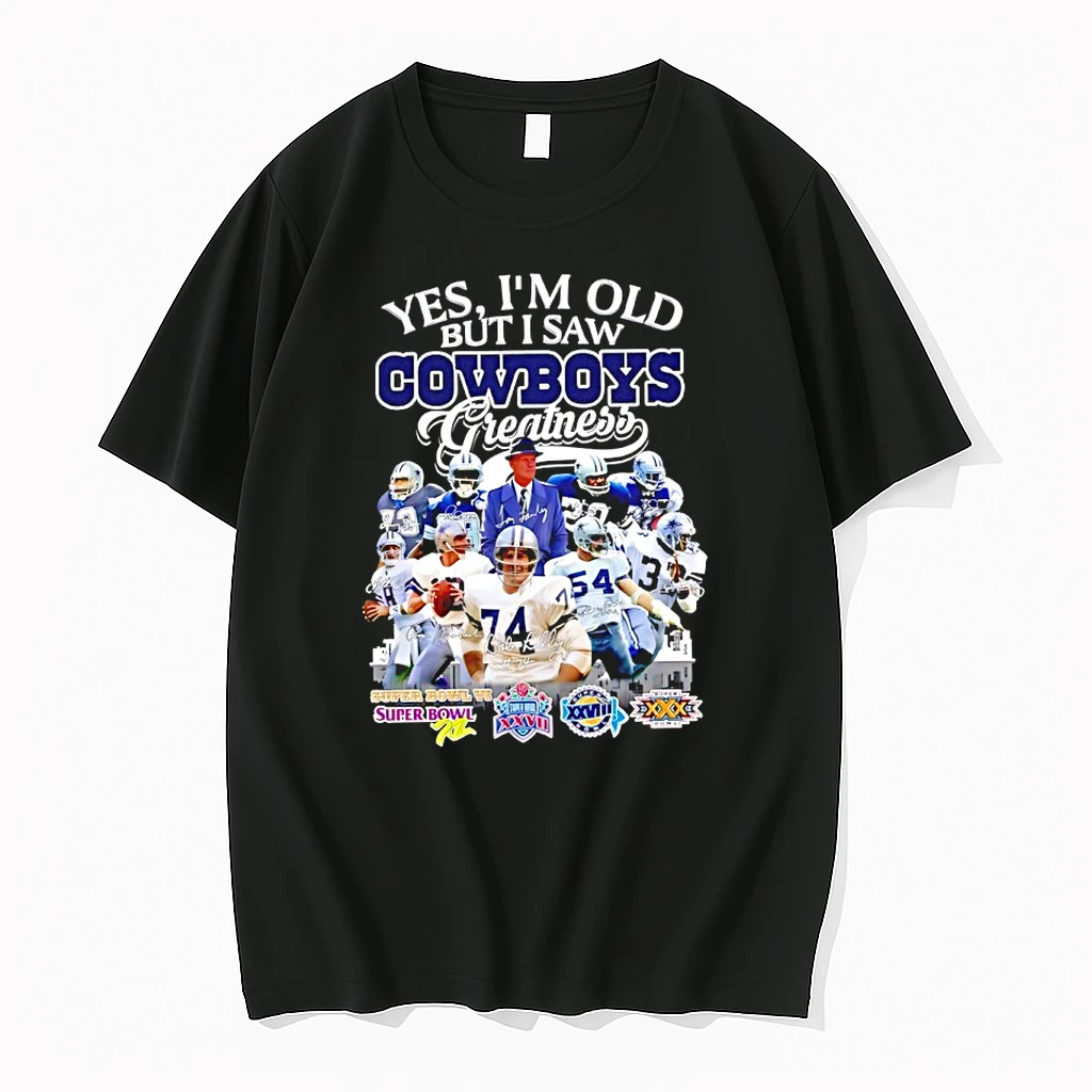 Yes Im Old But I Saw Dallas Cowboys Greatness 5 Time Super Bowl Signatures Shirts