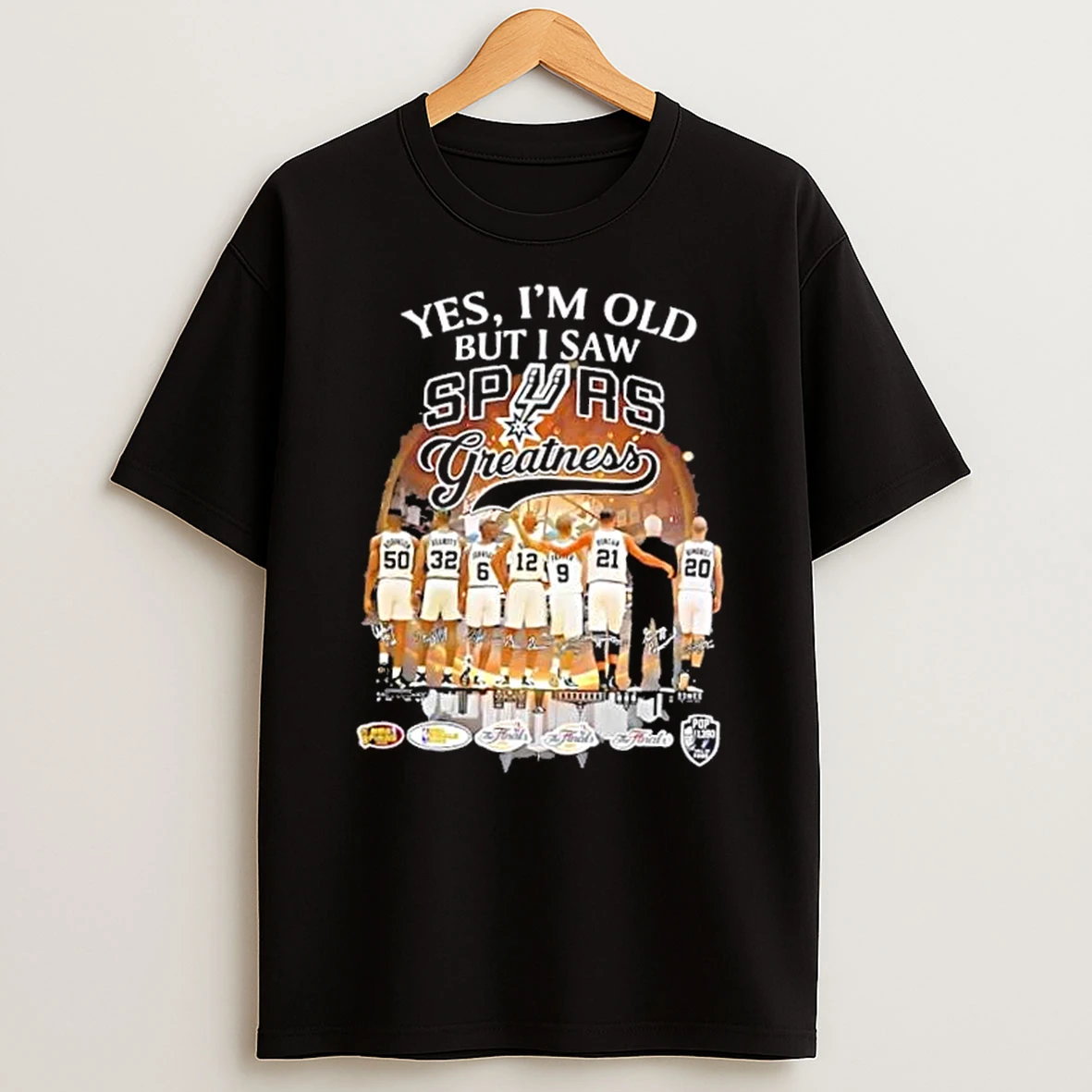 Yes Im Old But I Saw San Antonio Spurs Greatness Legends Signatures Shirts