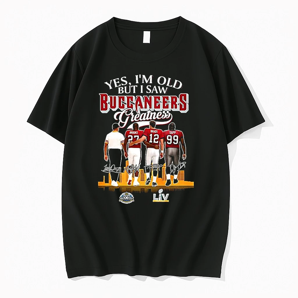 Yes Im Old But I Saw Tampa Bay Buccaneers Greatness Brady Sapp Brooks Signature Shirts