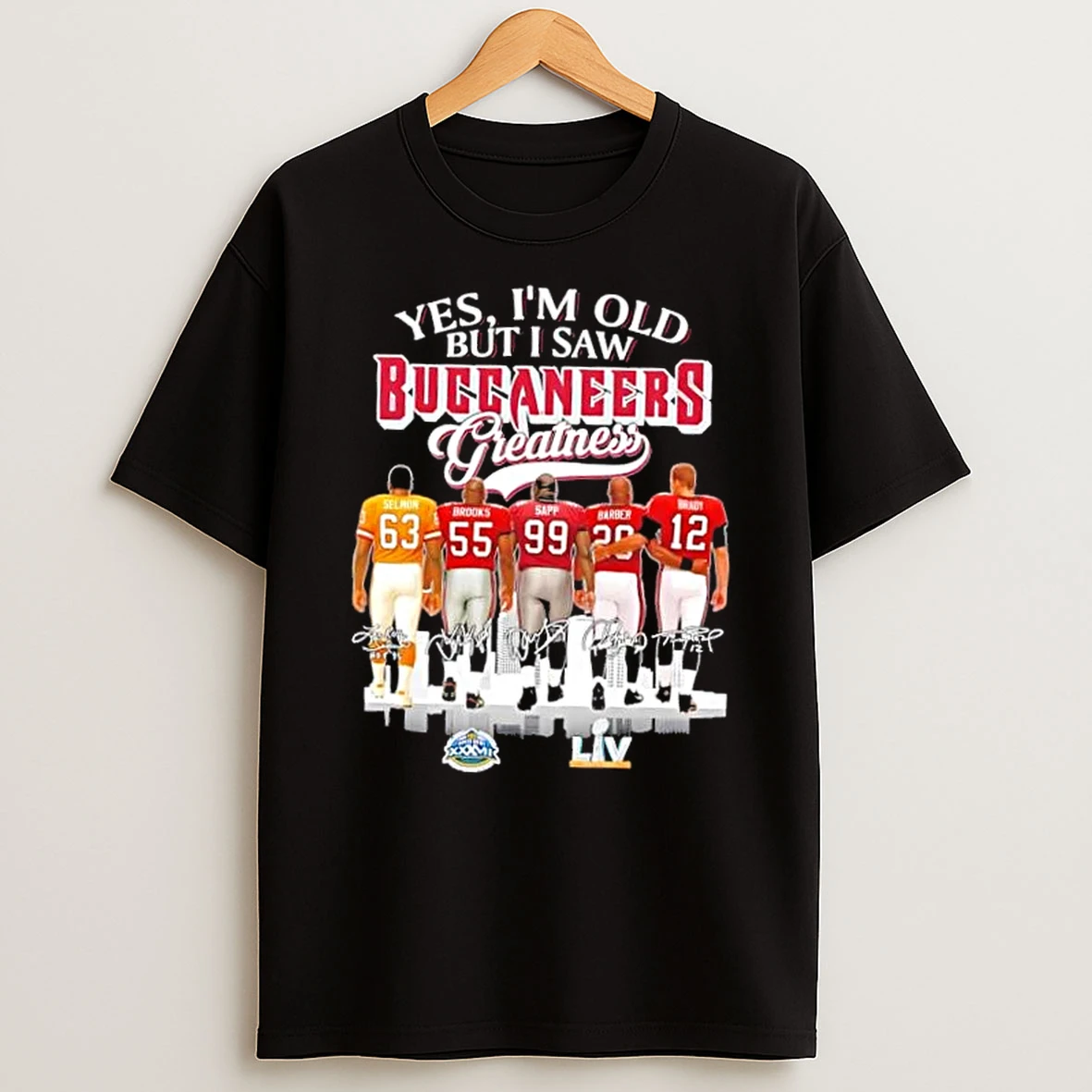 Yes Im Old But I Saw Tampa Bay Buccaneers Greatness Legends Skyline Shirts