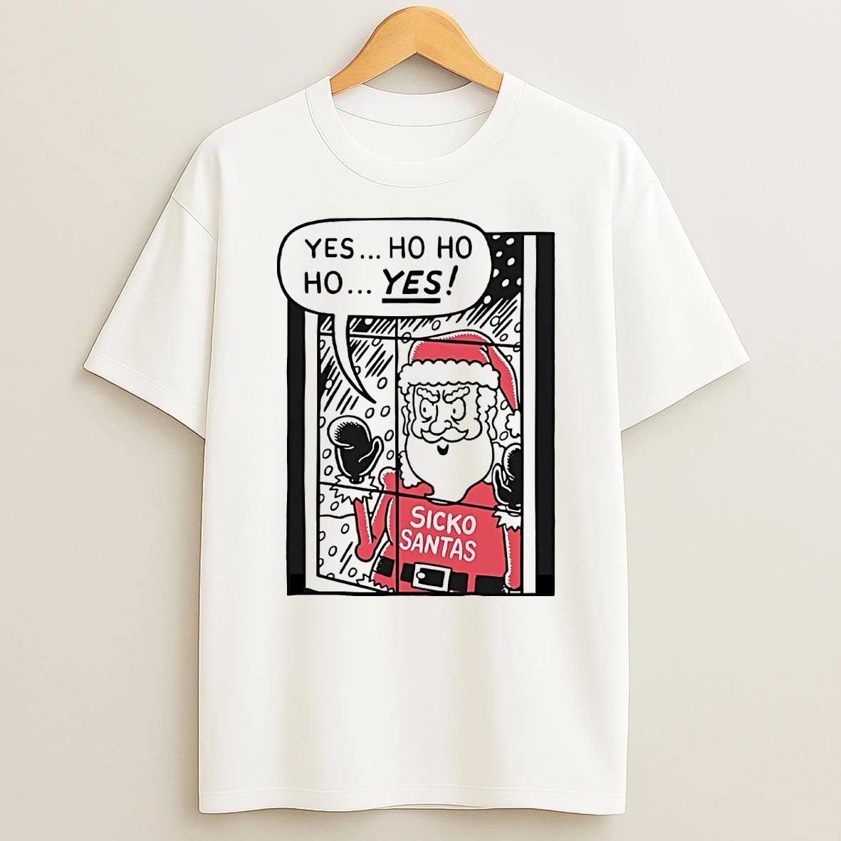 Yes Ho Ho Ho Santa Sickos Christmas Shirts
