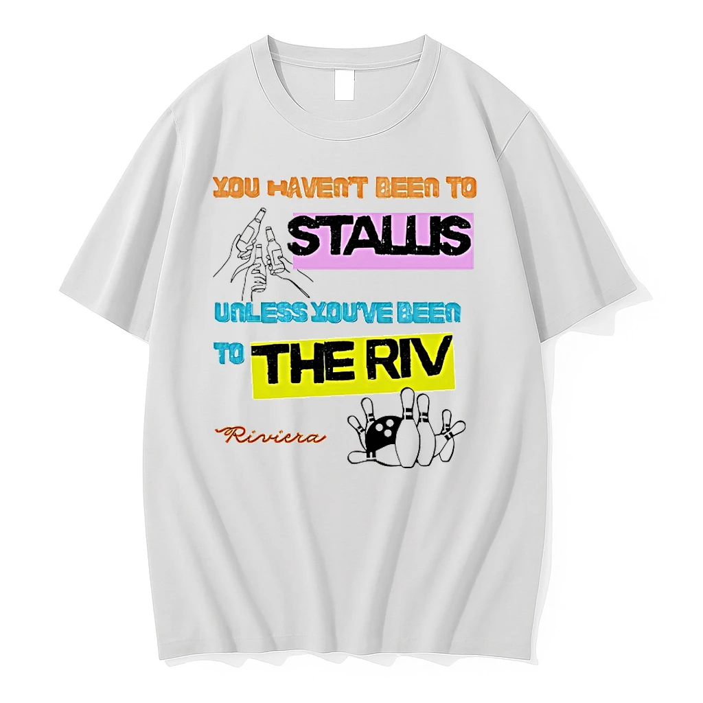 You Havent Been To Stallis Unless Youve Been To The Riv Shirts