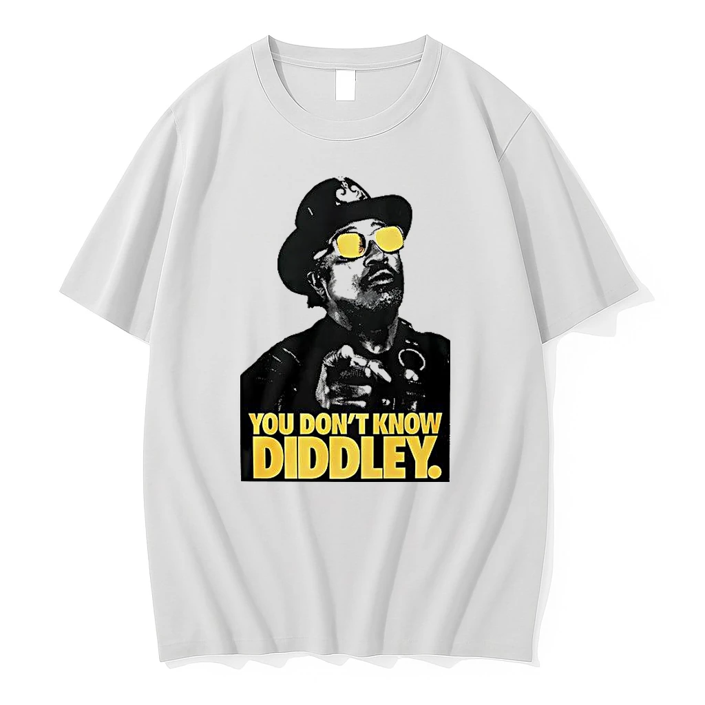 You Dont Know Diddley Shirts