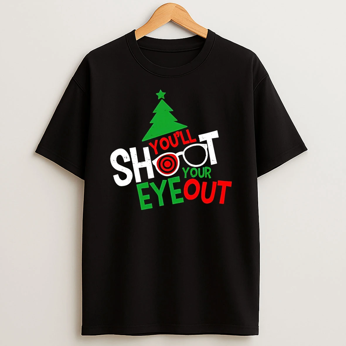 Youll Shoot Your Eye Out Christmas 2025 Shirts