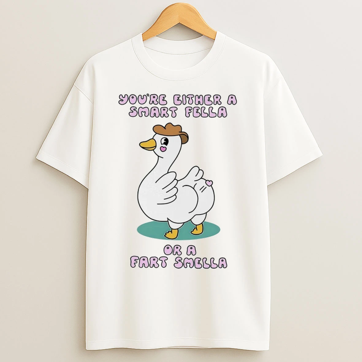 Youre Either A Smart Fella Or A Fart Smella T Shirts