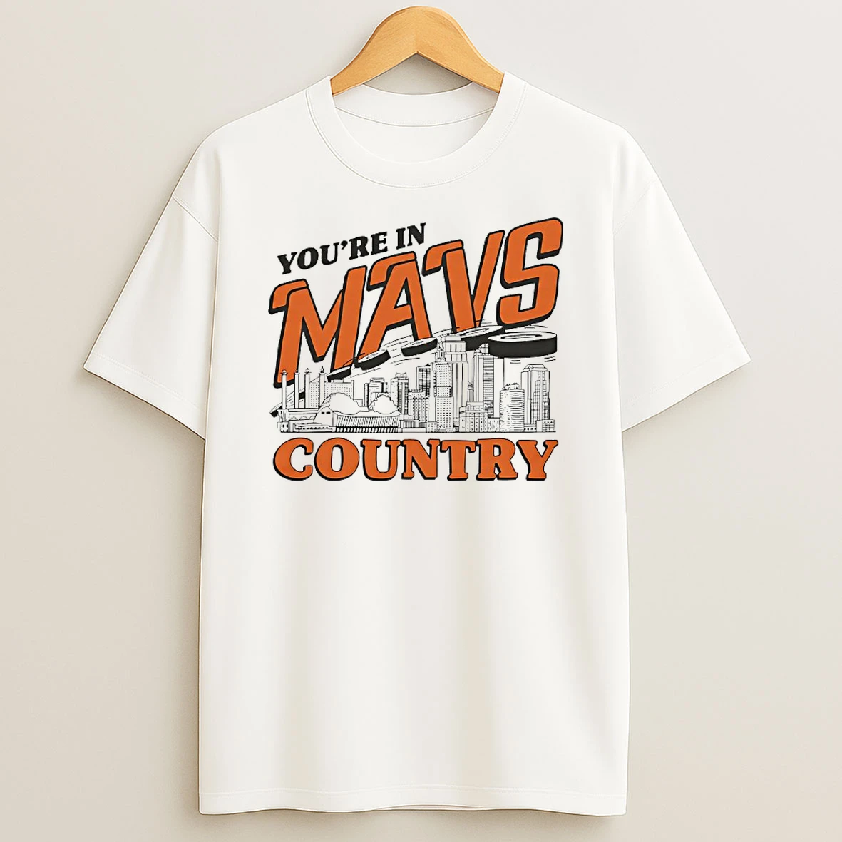 Youre In Mavs Country Shirts