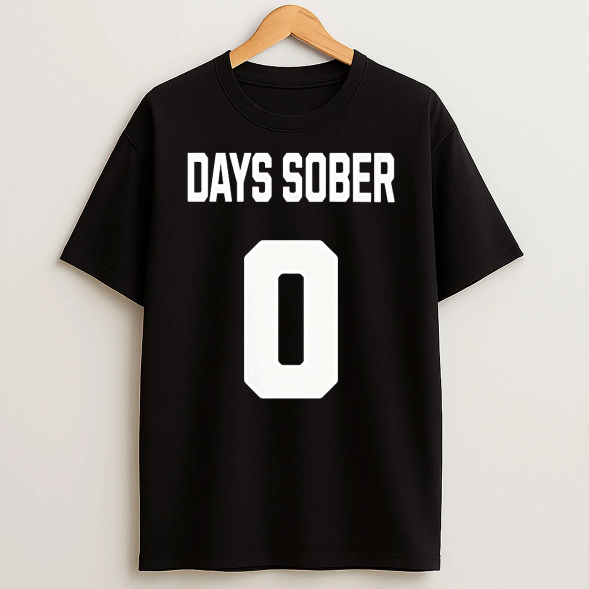 Zero Days Sober Shirts