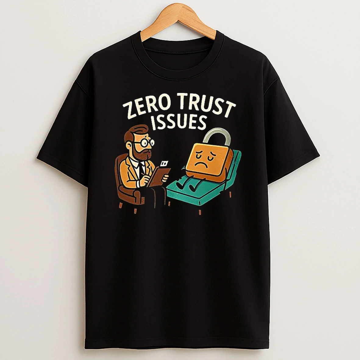 Zero Trust Issues Shirts