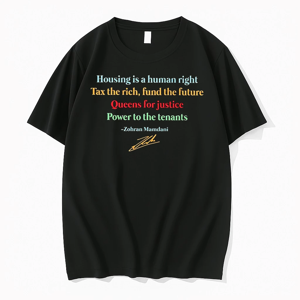 Zohran Mamdani Housing Is A Human Right Tax The Rich Shirts