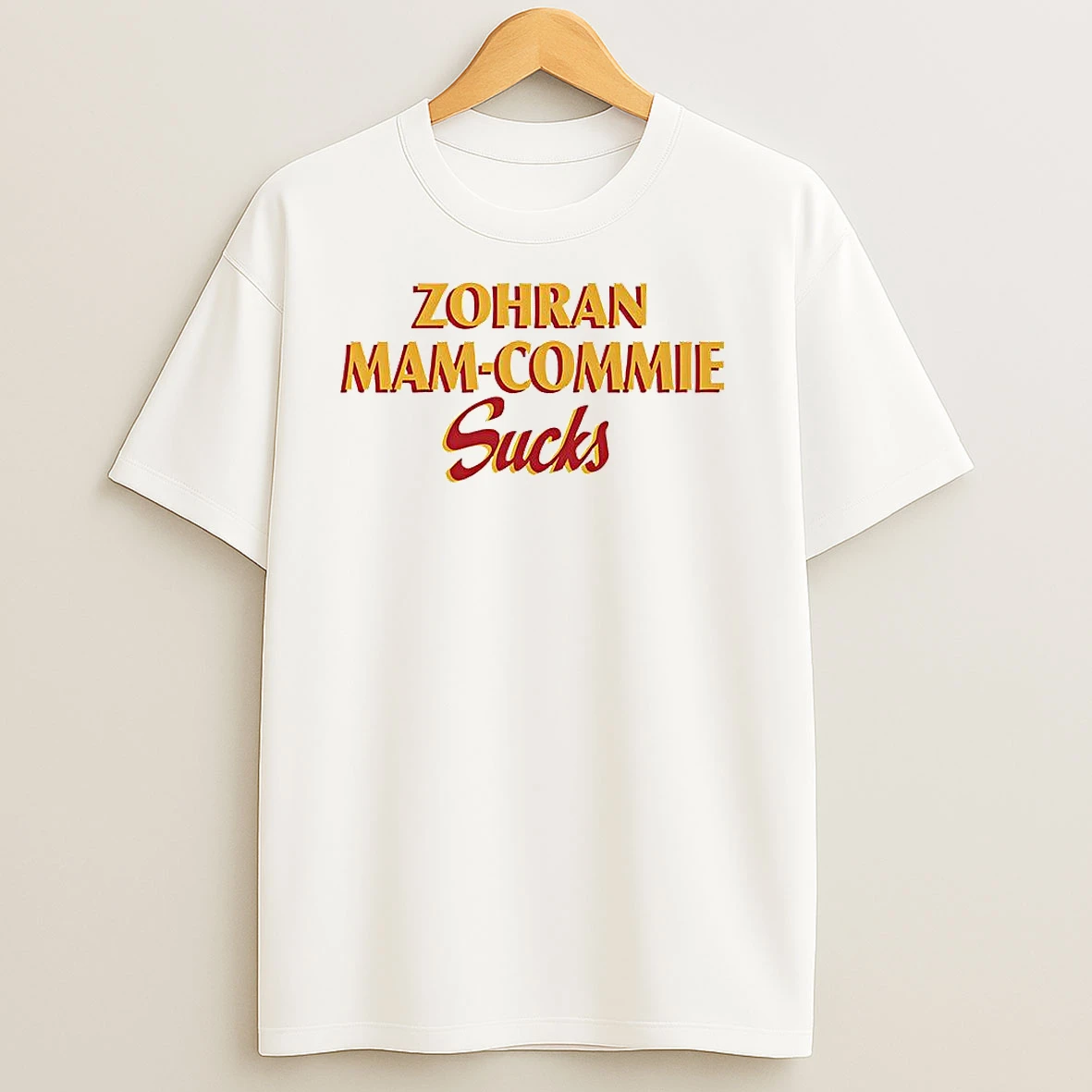Zohran Mamdani Sucks Sarcastic T Shirts