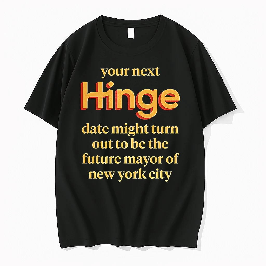 Zohran Your Next Hinge Date Might Turn Out To Be The Future Mayor Of New York City Shirts