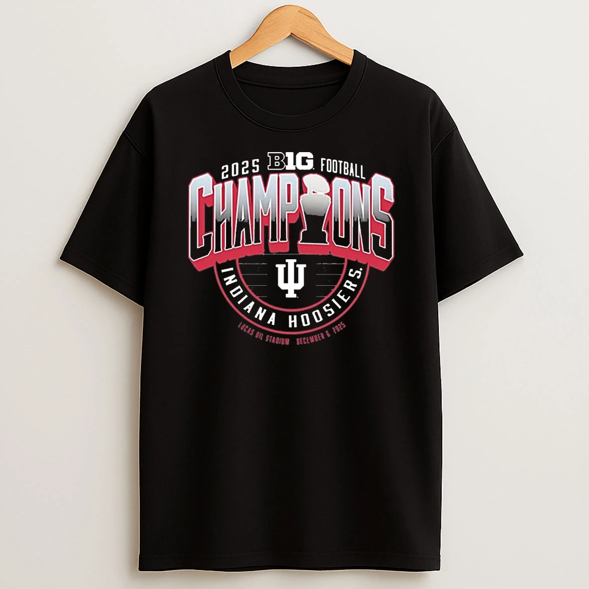 2025 Big Ten Football Champions Indiana Hoosiers Defeated Buckeyes Lucas Oil Stadium Dec 6 2025 Shirts