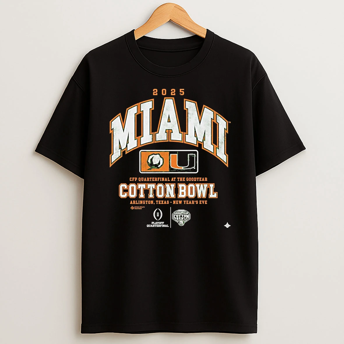 2025 Cfp Quarterfinal At The Goodyear Cotton Bowl Miami Hurricanes Arlington Tx New Years Eve Shirts