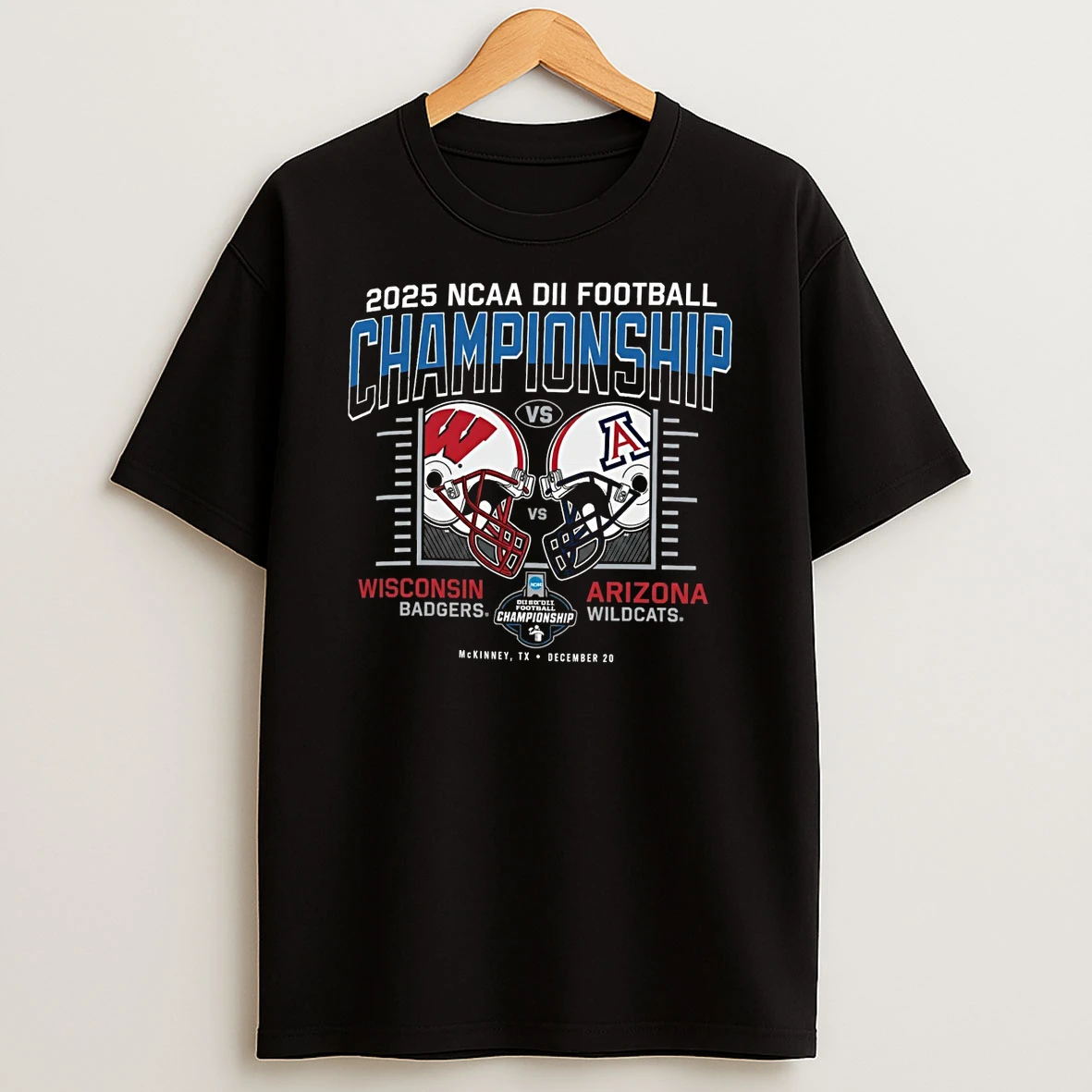 2025 Division Ii Football Championship Wisconsin Badgers Vs Arizona Wildcats Mckinney Tx December 20 Shirts