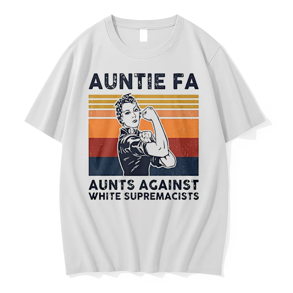 2025 Rosie The Riveter Auntie Fa Aunts Against White Supremacists Retro Shirts
