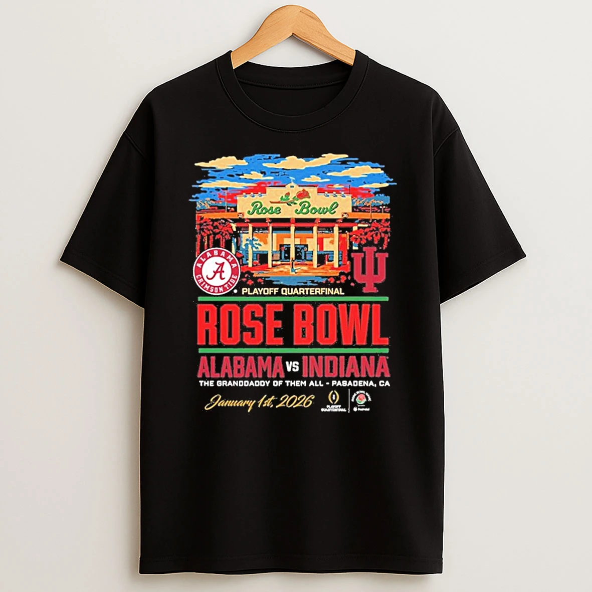 2026 Rose Bowl Indiana Hoosiers Vs Alabama Stadium The Granddaddy Of Them All January 1 Shirts
