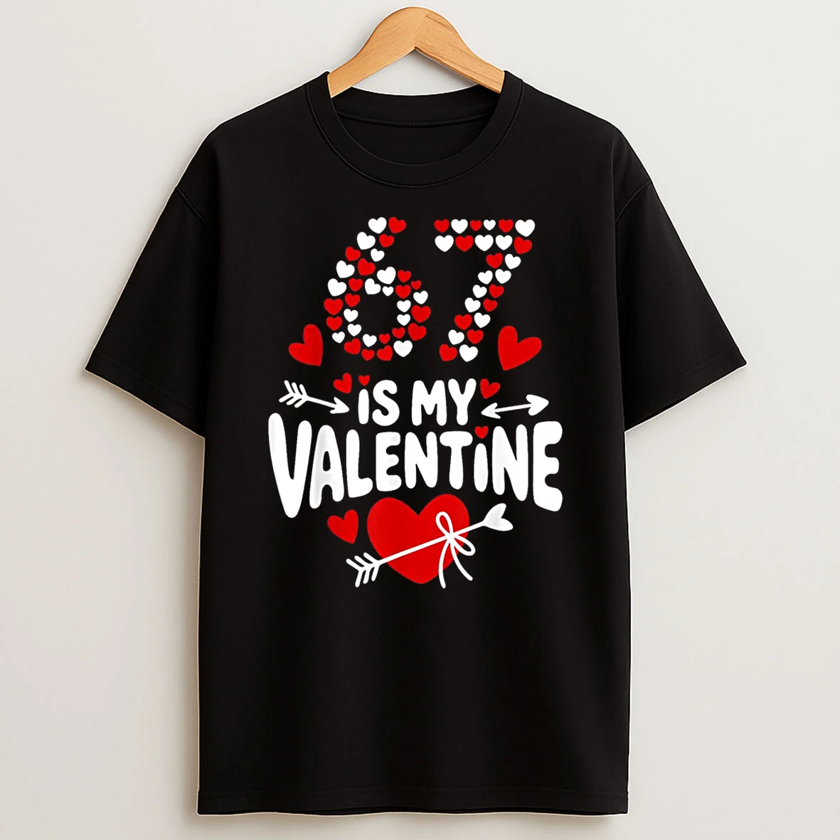 67 Valentines Day Meme 67th Birthday 6 7 Valentine Hearts Shirts