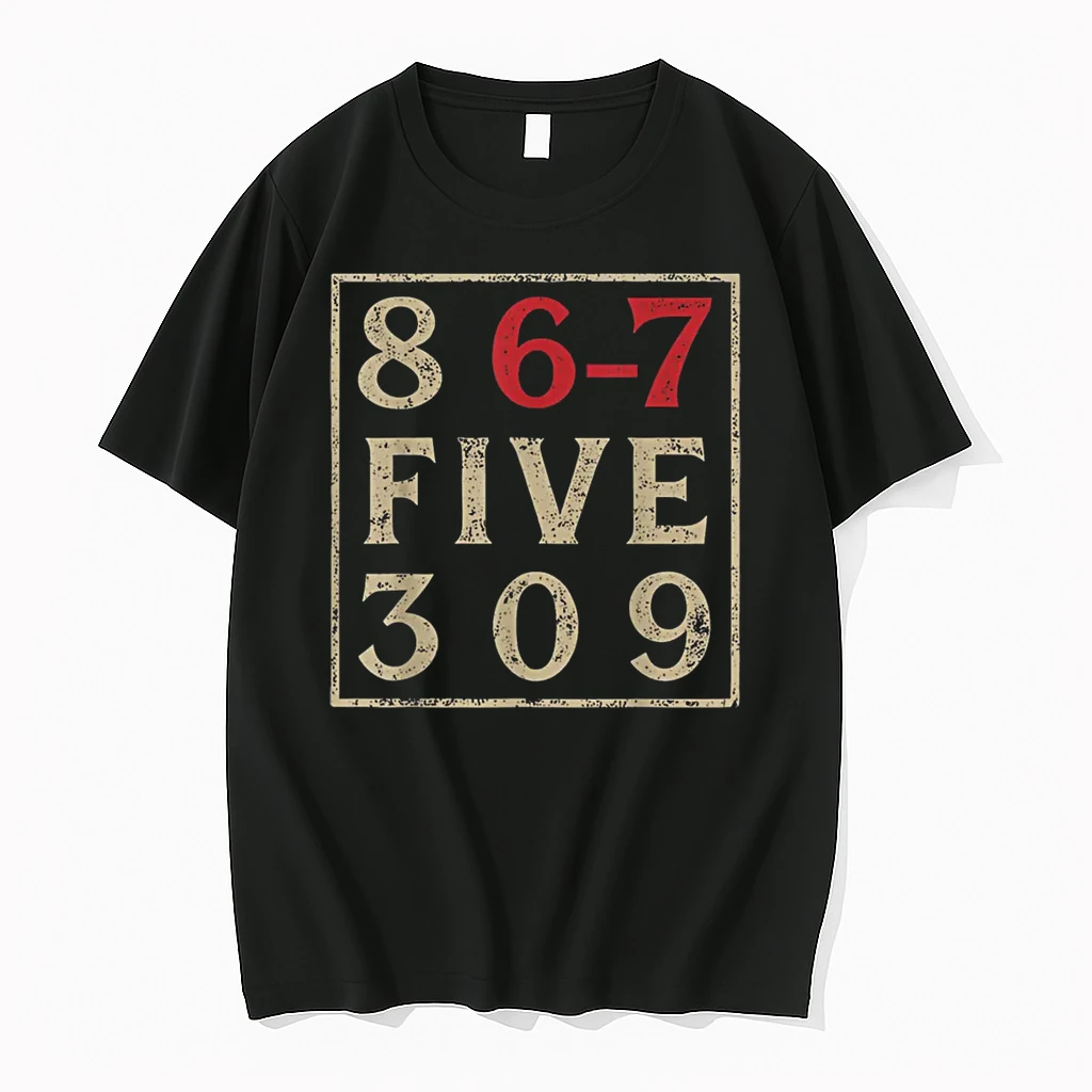 8 67 Five 309 Funny Six Seven Shirts