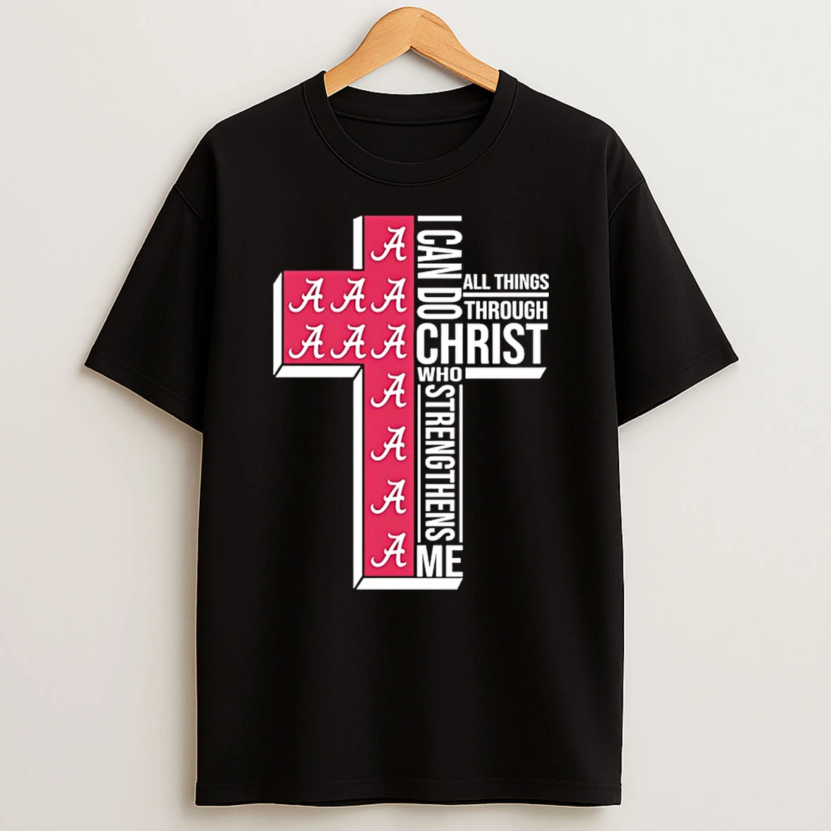 Alabama Football Cross I Can Do All Things Through Christ Who Strengthen Me Shirts