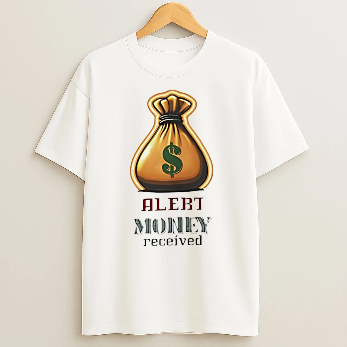 Alert Money Received Shirts